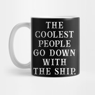 Coolest People Mug